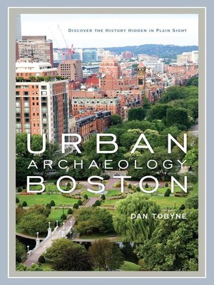 cover image of Urban Archaeology Boston